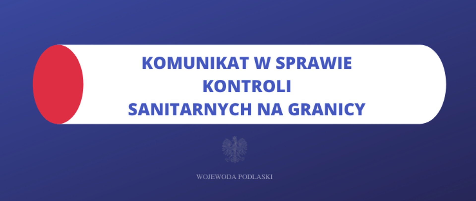 Komunikat w sprawie kontroli sanitarnych na granicy