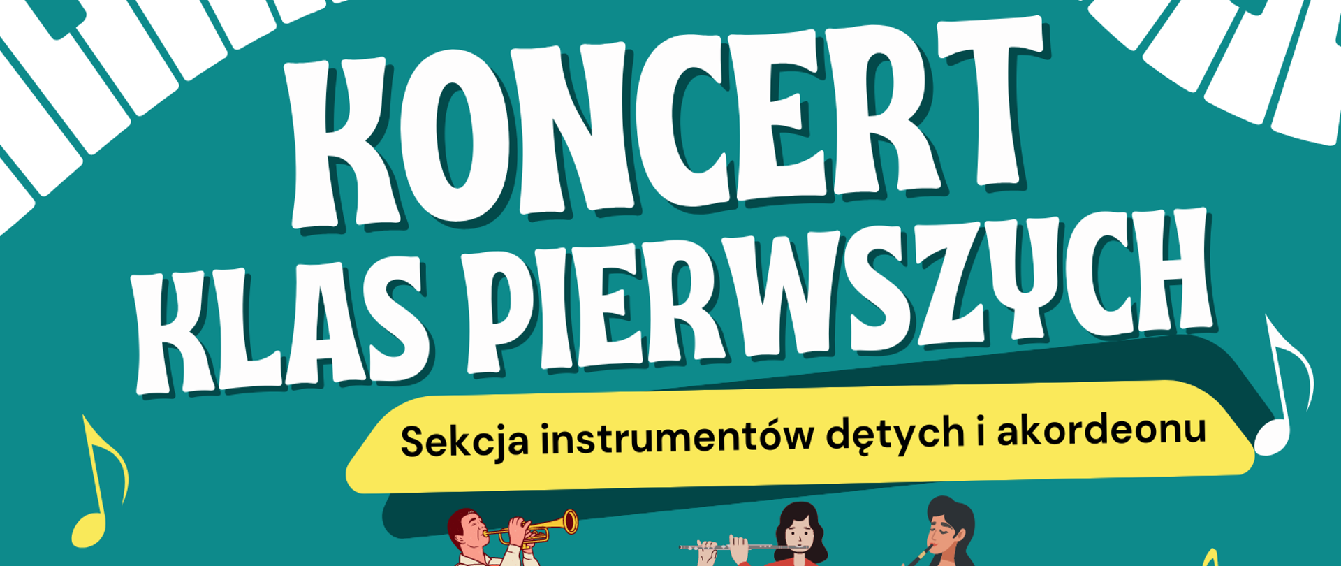 Grafika w odcieniach zieleni, z umieszczonym w centralnej części rysunkiem trąbki na której czary głosowej znajdują się postacie grające na następujących instrumentach: od lewej strony - saksofonie, trąbce, akordeonie, flecie i klarnecie. W tle znajdują się ponadto pojedyncze nuty muzyczne i symbolika klawiatury fortepianowej. Na grafice znajdują się napisy: "Koncert klas pierwszych - sekcja instrumentów dętych i akordeonu. 13 czerwca, 2024, godz. 17.00, aula szkoły".