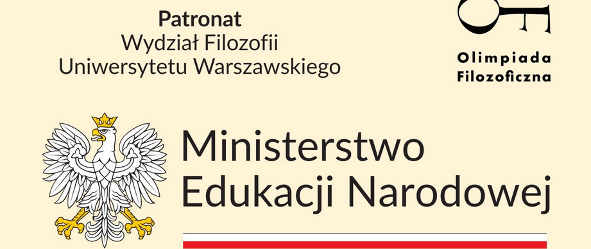 Baner Olimpiady Filozoficznej, patronat: Wydział Filozofii Uniwersytetu Warszawskiego, finansowanie: Ministerstwo Edukacji Narodowej
