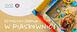 Bezpieczna zabawa w piaskownicy