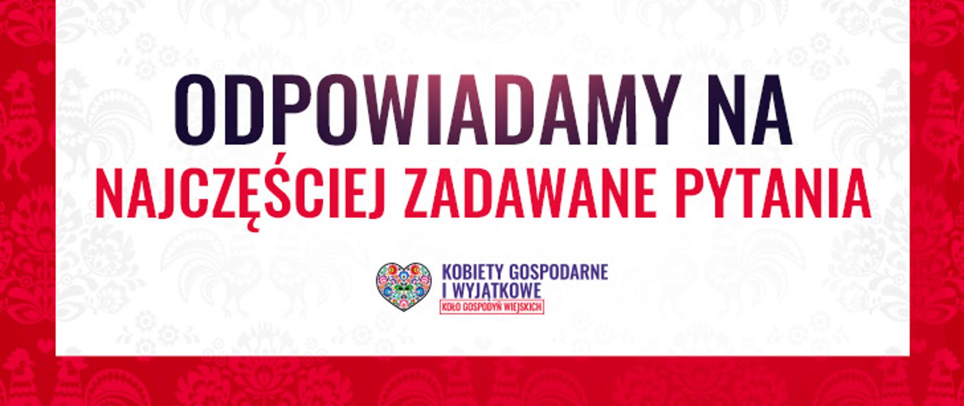 Grafika z tekstem "Odpowiadamy na najczęściej zadawane pytanie"