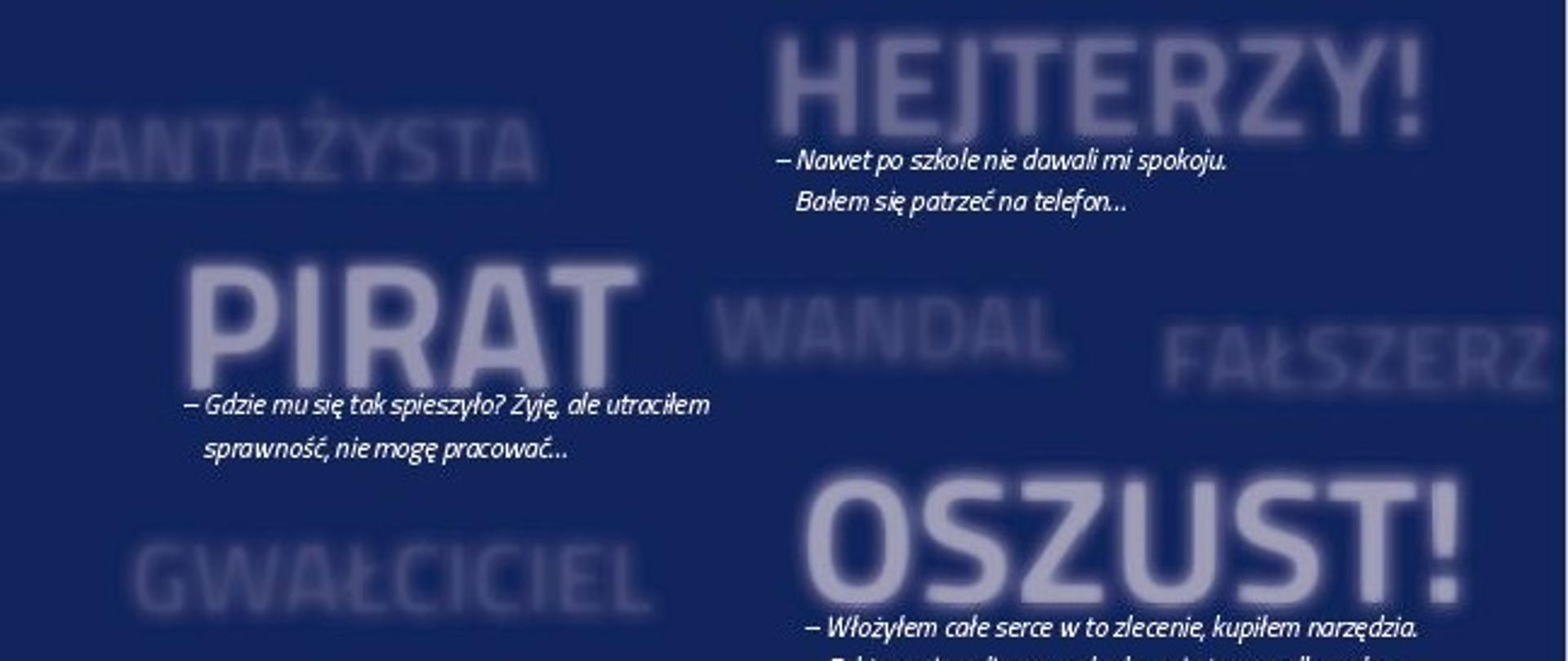 Hejterzy Pirat Oszust Gwałciciel Tyran Stalker
