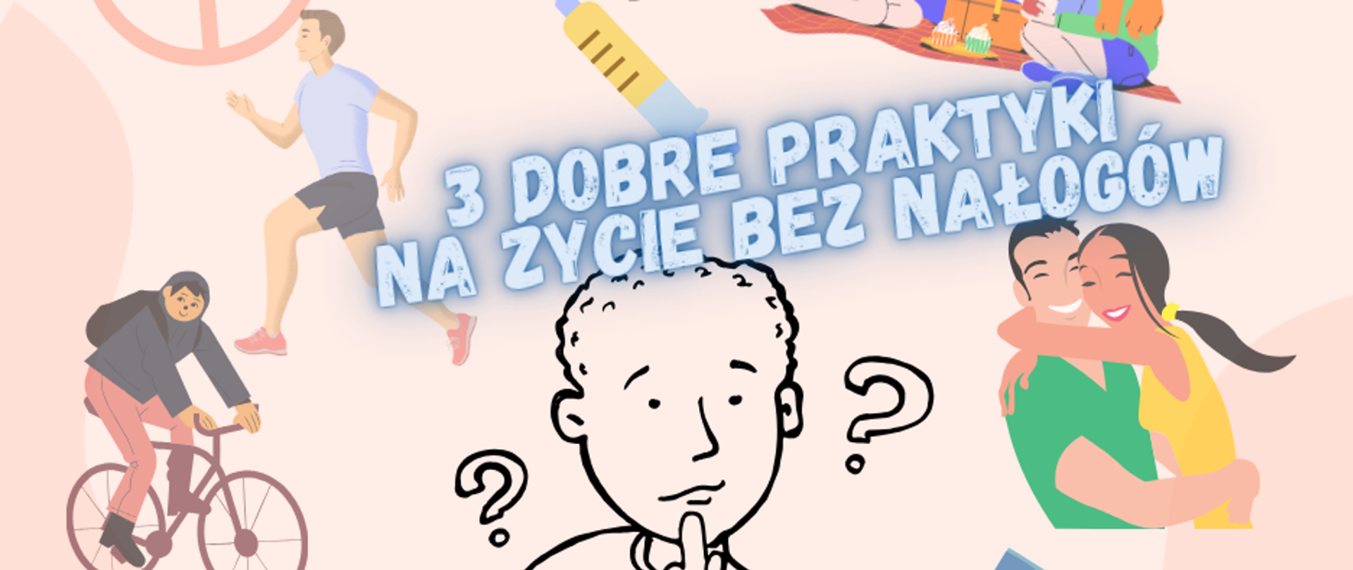 Konkurs "3 dobre praktyki na życie bez nałogów"