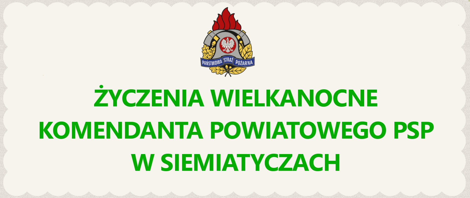 Życzenia Wielkanocne KP PSP Siemiatycze