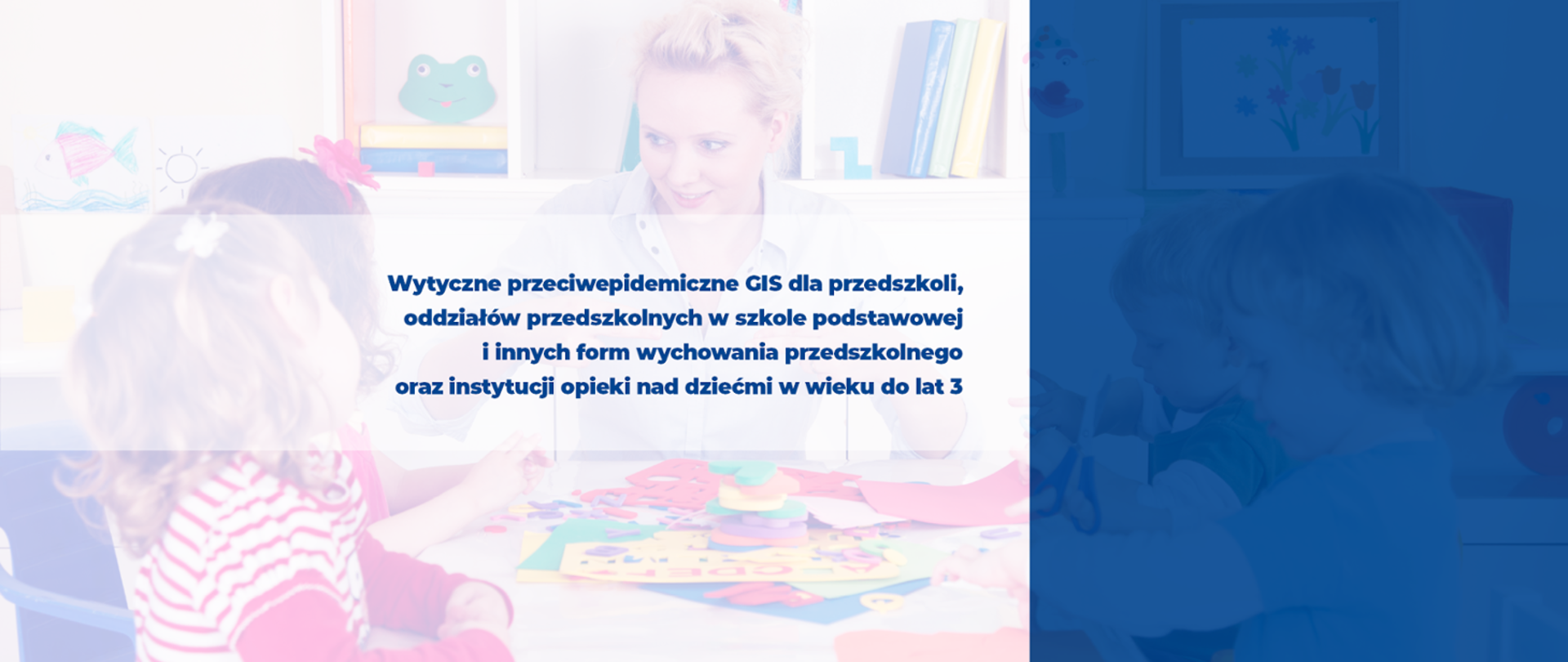 Wytyczne przeciwepidemiczne GIS dla przedszkoli, oddziałów przedszkolnych w szkole podstawowej i innych form wychowania przedszkolnego oraz instytucji opieki nad dziećmi w wieku do 3 lat.