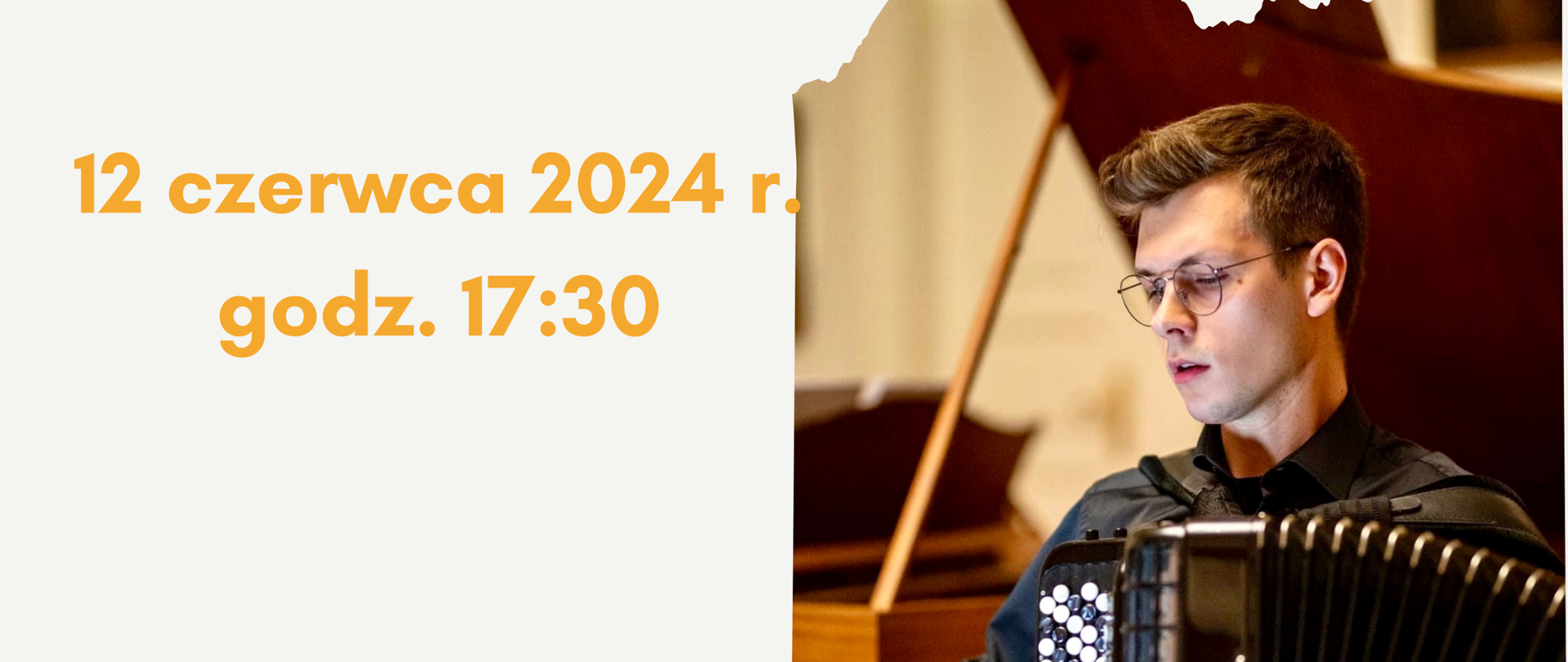 Plakat od góry logotyp fundacja Skala Pasji i logo szkoły. Niżej napis Państwowa Szkoła Muzyczna w Krzeszowicach oraz Fundacja Skala Pasji zapraszają na recital akordeonowy Krzysztofa Madydy 12 czerwca 2024 r. godz. 17:30 w programie: J. S. Bach, L. Berio, A. Piazzola, G. McPherson, W. Siemionow. Obok zdjęcie grającego akordeonisty. Na dole napis: Aula PSM I st. ul Ogrodowa 7, Krzeszowice. Wstęp wolny