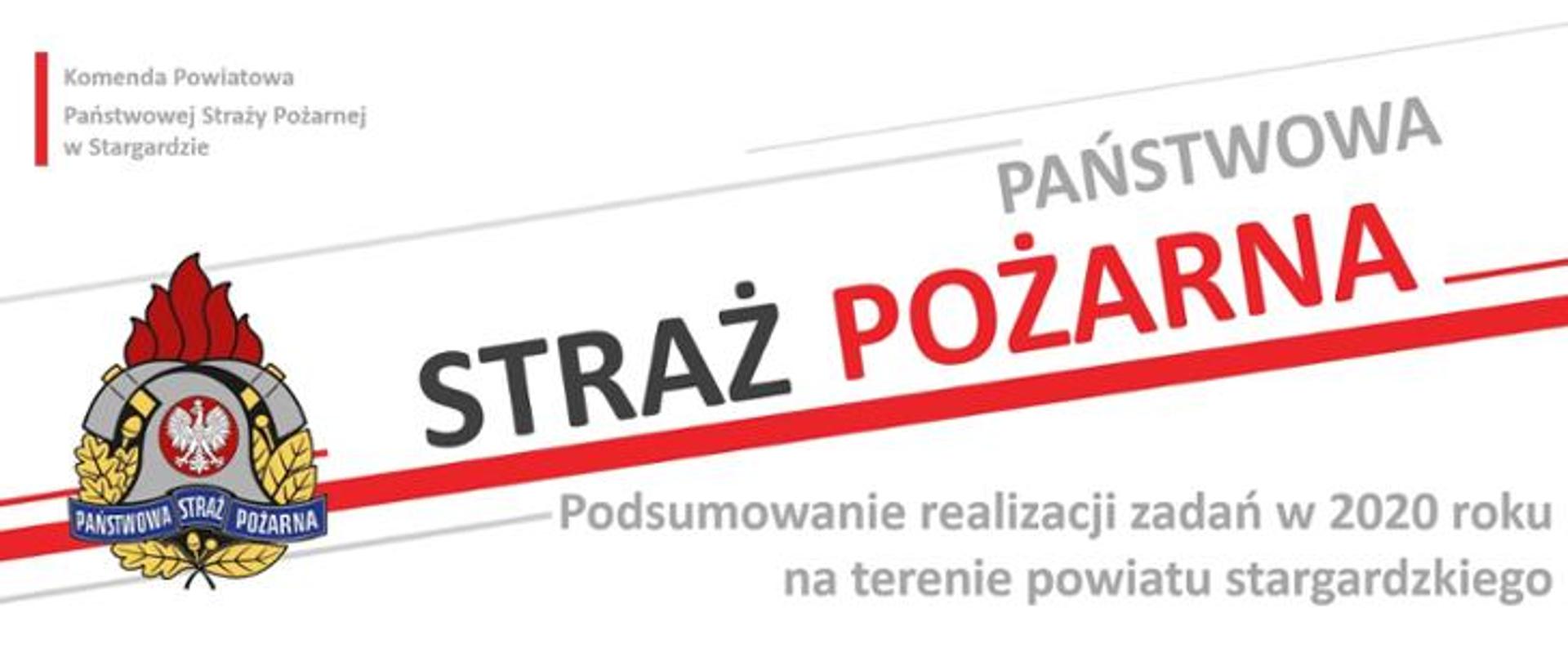 Podsumowanie realizacji zadań w 2020 roku na terenie powiatu stargardzkiego.