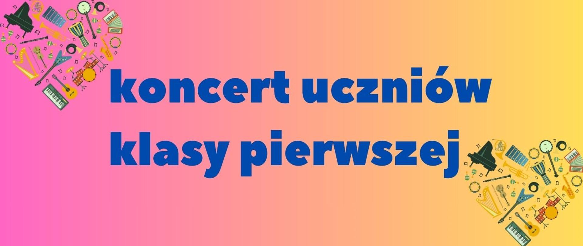 koncert uczniów klasy pierwszej