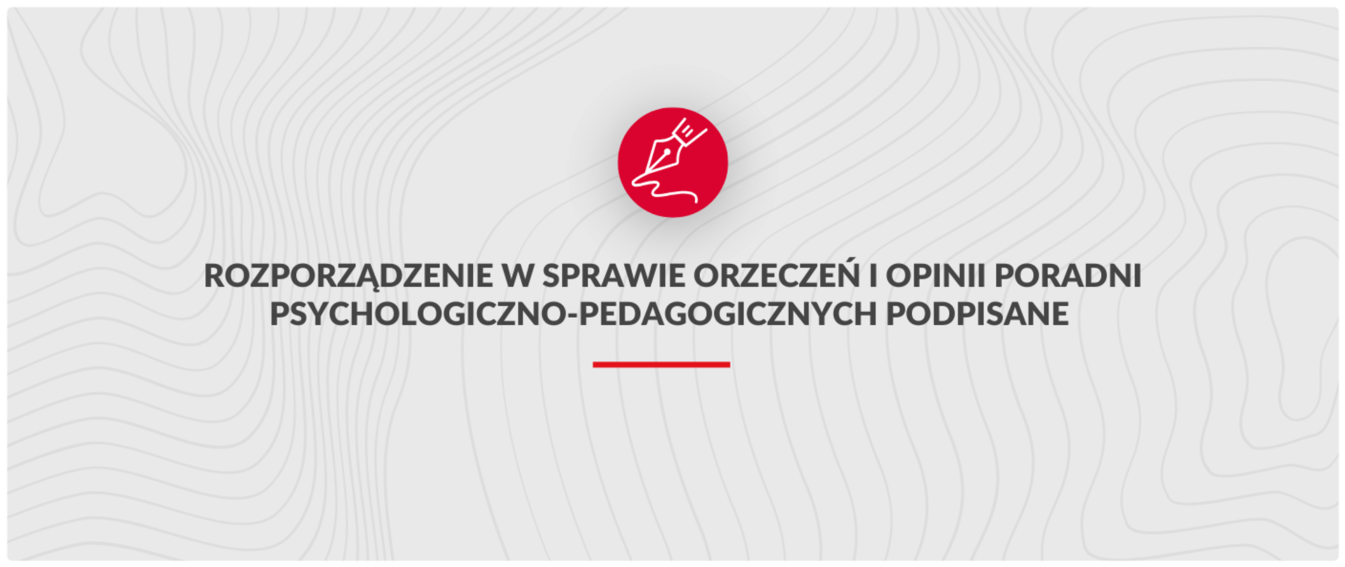 Rozporządzenie Ministra Edukacji w sprawie orzeczeń i opinii wydawanych przez zespoły orzekające działające w publicznych poradniach psychologiczno-pedagogicznych
