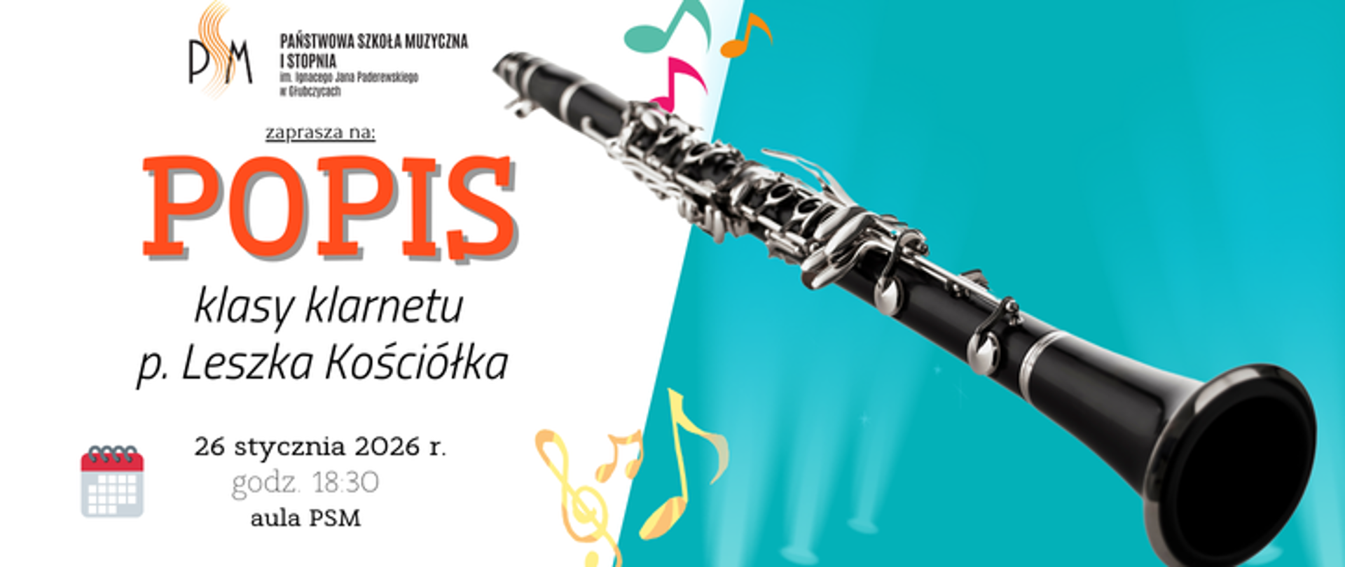 Popis klasy klarnetu p. Leszka Kościółka - 26 stycznia 2026 r. godzina 18:30, baner z logiem szkoły i grafiką przedstawiającą klarnet po prawej