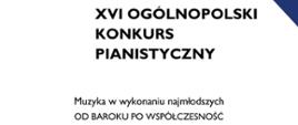 XVI Ogólnopolski Konkurs Pianistyczny