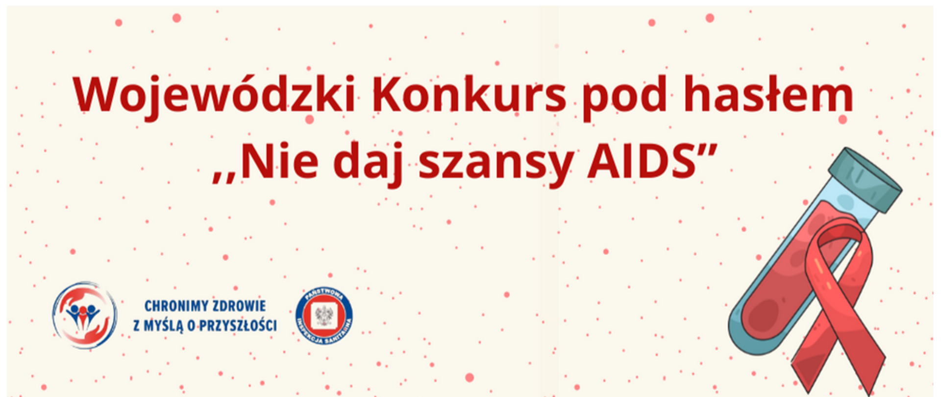 „Nie daj szansy AIDS” 