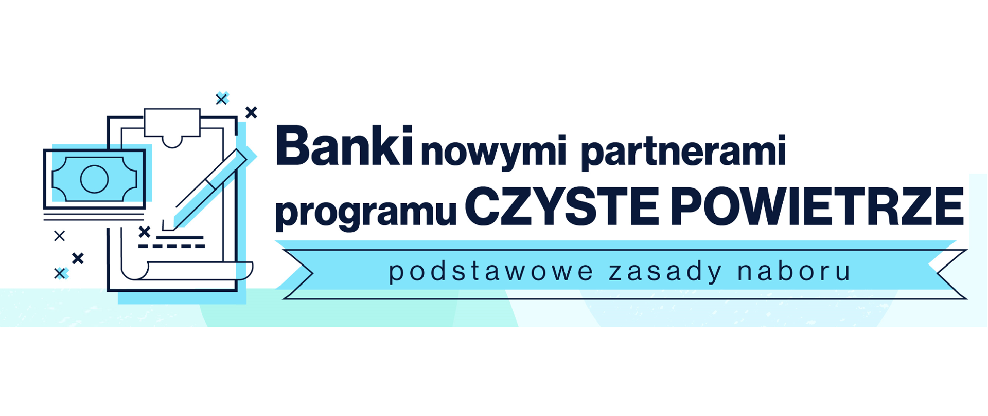 Banki nowym partnerem programu "Czyste Powietrze"
