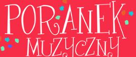 Na czerwonym tle w dolnej części ciemnoczerwona kura w cętki czarno-zielono-niebiesko-różowe, kształtem przypominająca fortepian z zielonym ogonem i czubkiem, w tylnej części posiadająca klawiaturę. Od góry tekst: Państwowa Szkoła Muzyczna I stopnia im Emila Młynarskiego w Augustowie zaprasza na spotkanie pt. Poranek Muzyczny dla Dzieci. Za Kocurkiem kotki i dzieci sznurkiem: Książka napisana przez Józefę Drozdowską, zilustrowana przez Wiesława Szumlińskiego, czytana przez rodziców i dzieci z PSM. Muzyka Różnych kompozytorów w wykonaniu uczniów PSM. SOBOTA, 14.12.2024 godz. 11:00 Sala Koncertowa PSM, ul. Wybickiego 1. Wstęp Wolny. Koordynatorzy: Lidia Karpińska, Bożena Szumska-Niewiadomska.
