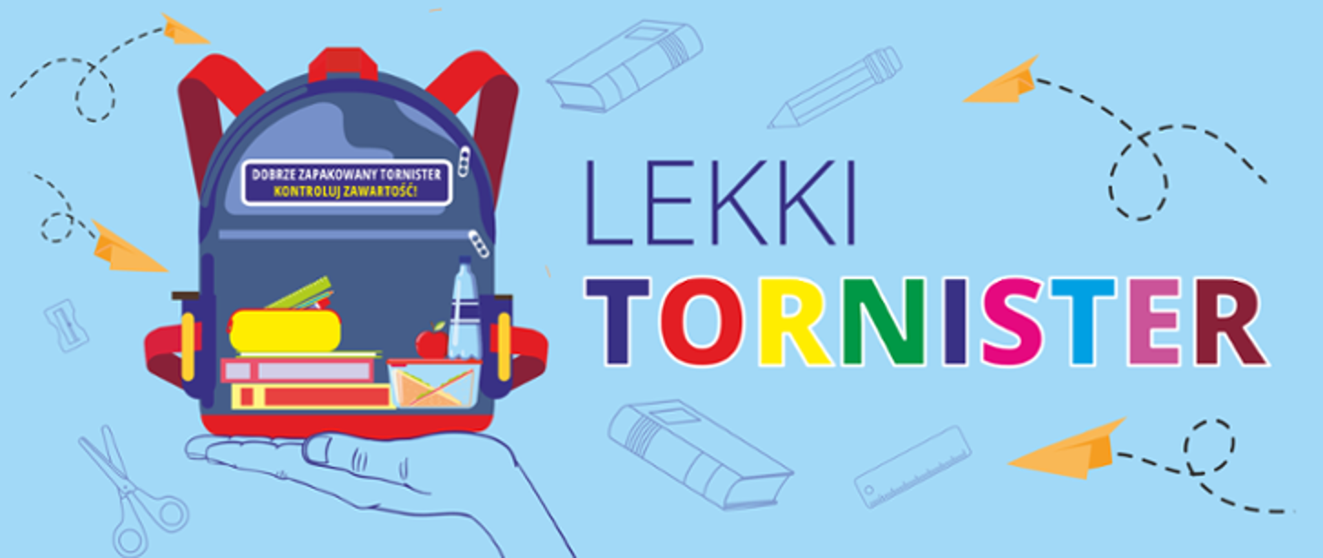 Kolorowy napis lekki tornister na niebieskim tle.