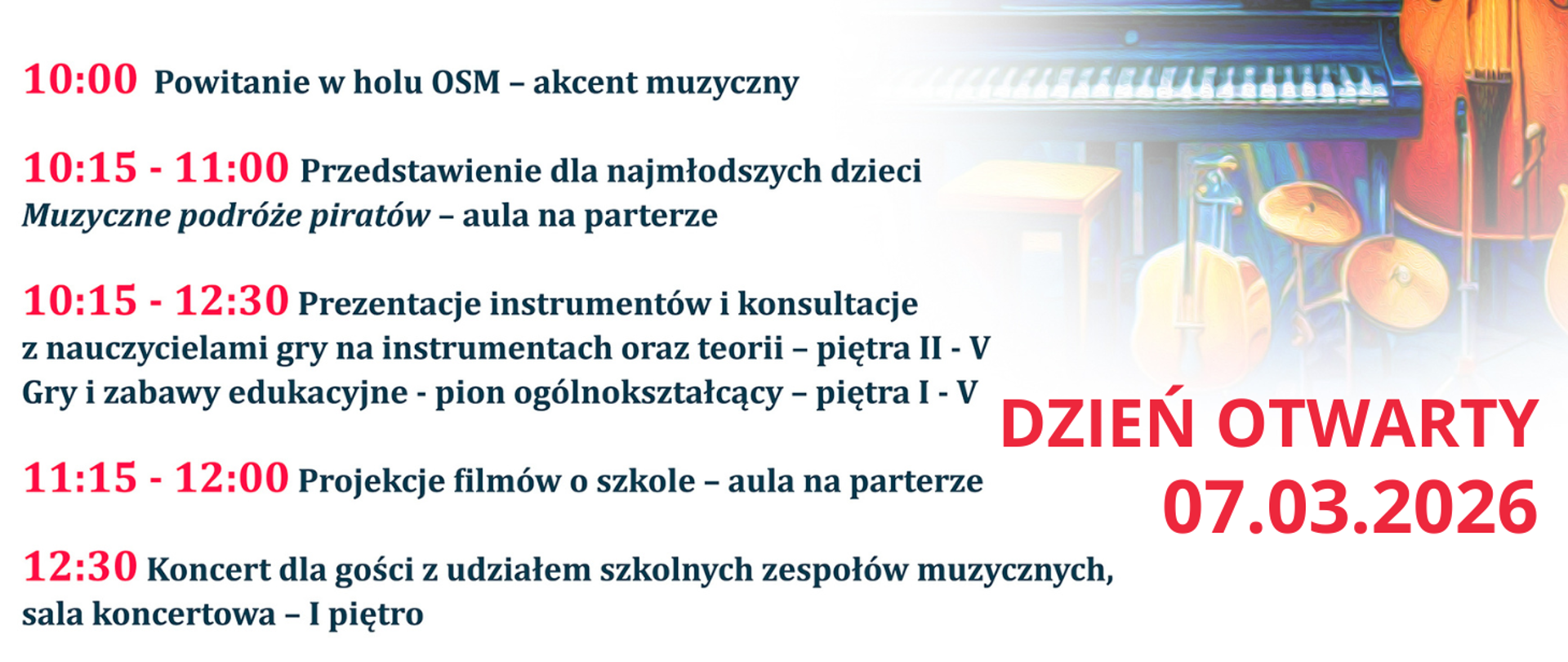 kolorowy baner zapowiadający wydarzenia w Dniu Otwartym 07.03.2026 r. Zawiera terminarz oraz grafikę kolorowych instrumentów muzycznych