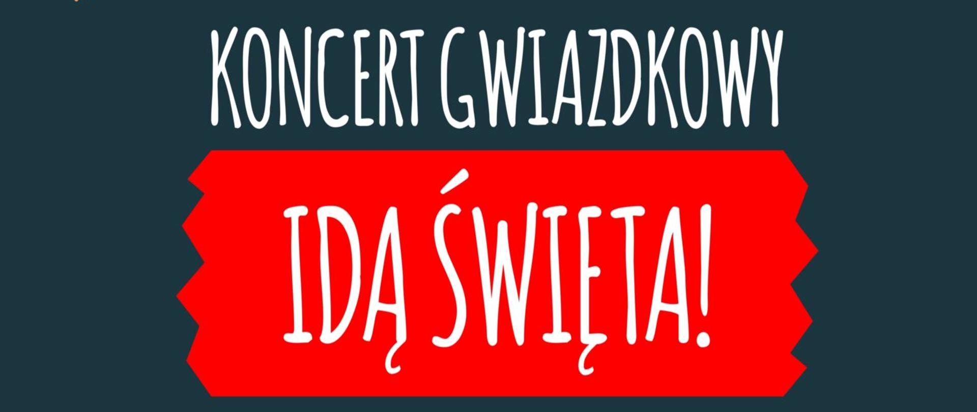 Plakat koncertu przedstawiający informacje o koncercie. W tle symbole świąteczne jak czapka Świętego Mikołaja, skarpeta na prezenty, prezenty, bombki choinkowe w formie rysunkowej.