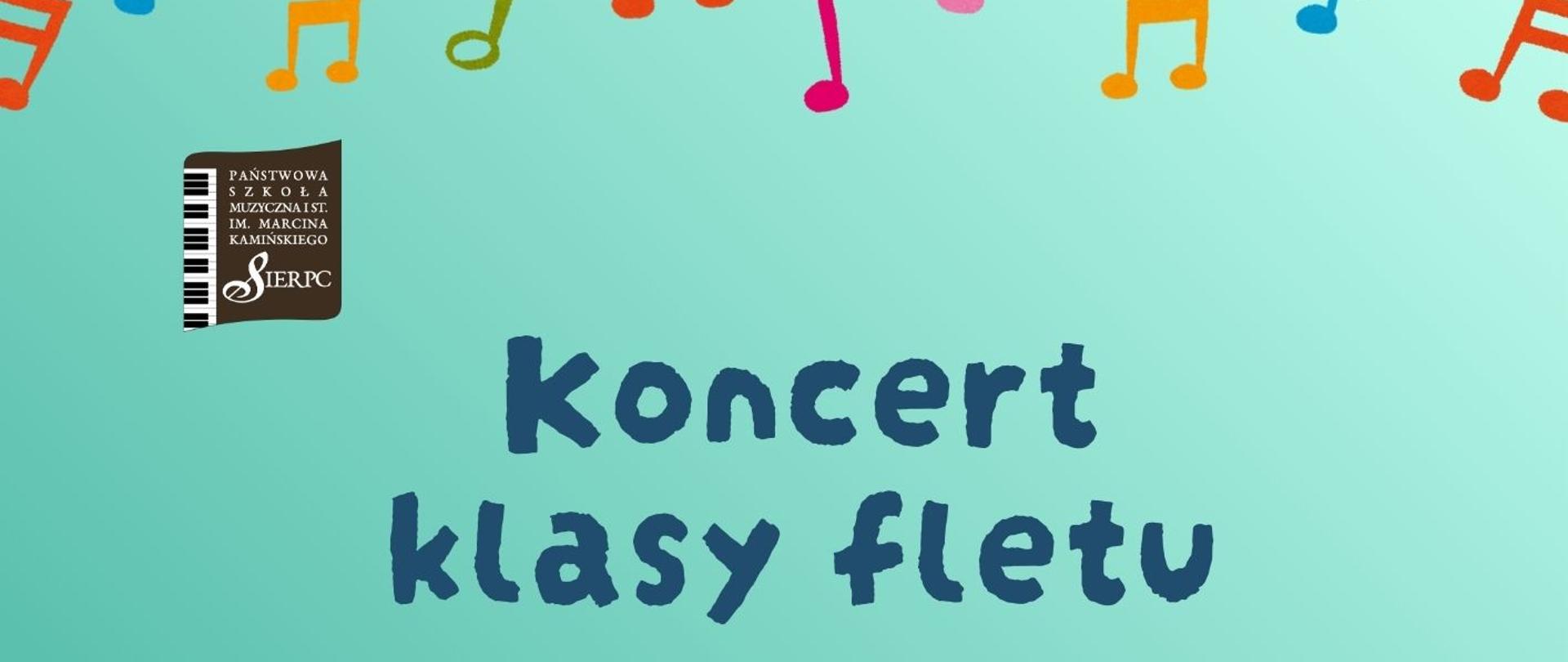 Na zielonym tle na górze oraz na dole strony kolorowe nutki. Pośrodku tekst: Koncert klasy fletu, data: 9.12.2025 r., godz. 18.00, miejsce: sala koncertowa. Poniżej żółty flet.