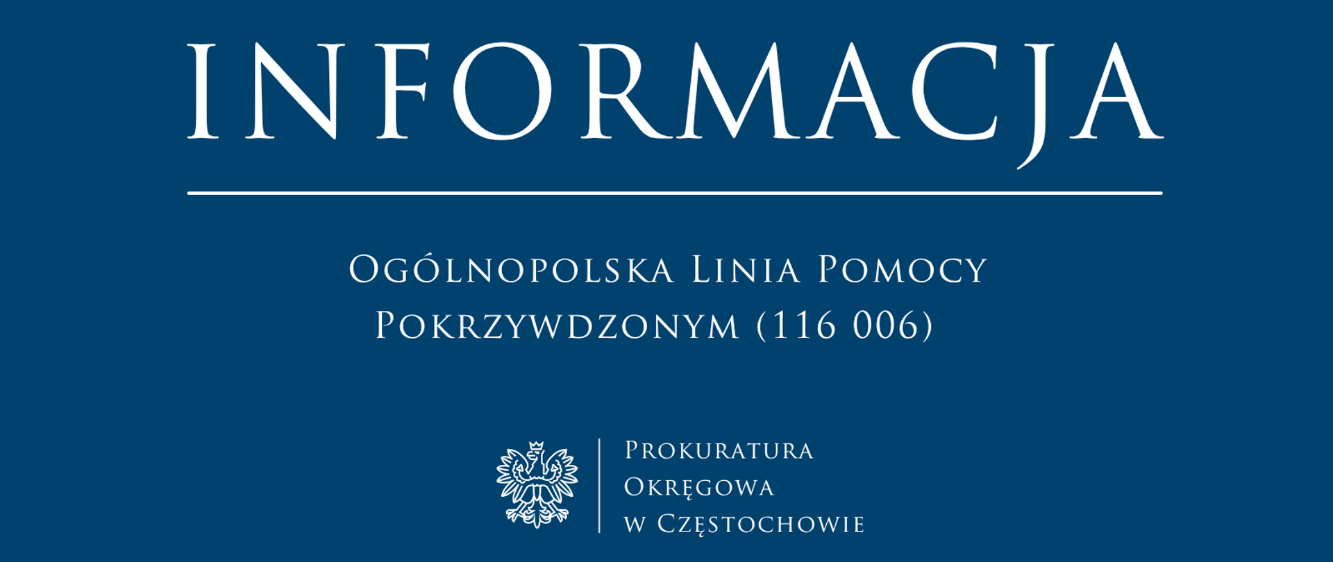 Ogólnopolska Linia Pomocy Pokrzywdzonym (116 006)