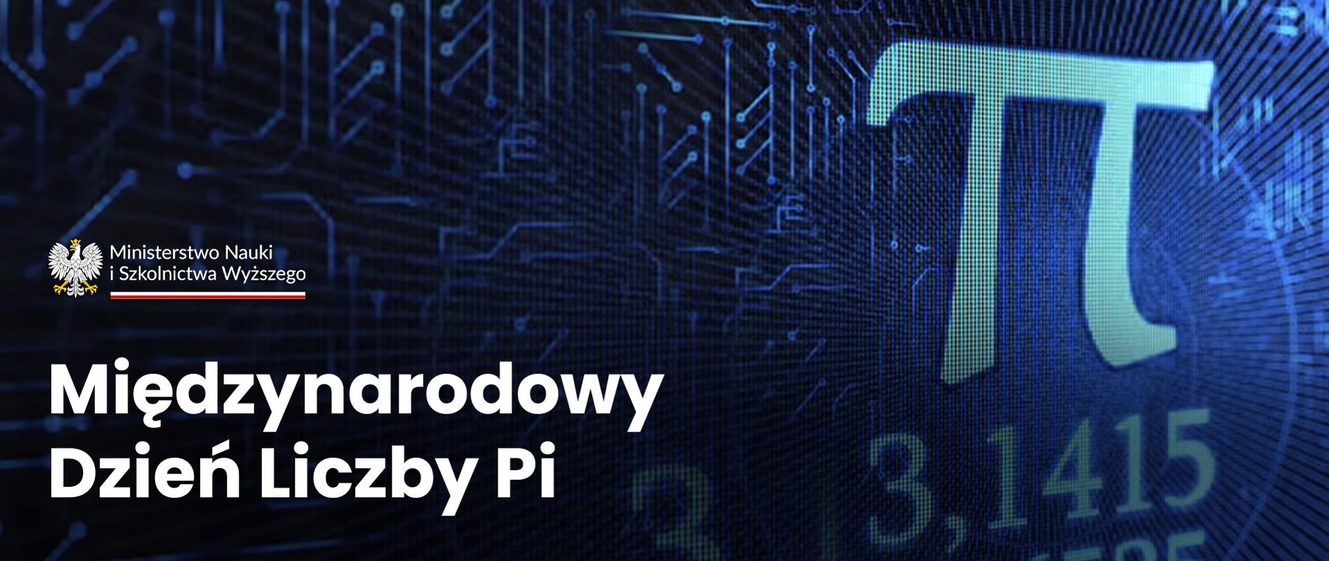 Grafika - na niebieskim tle symbol liczby Pi, obok napis Międzynarodowy dzień liczby Pi.