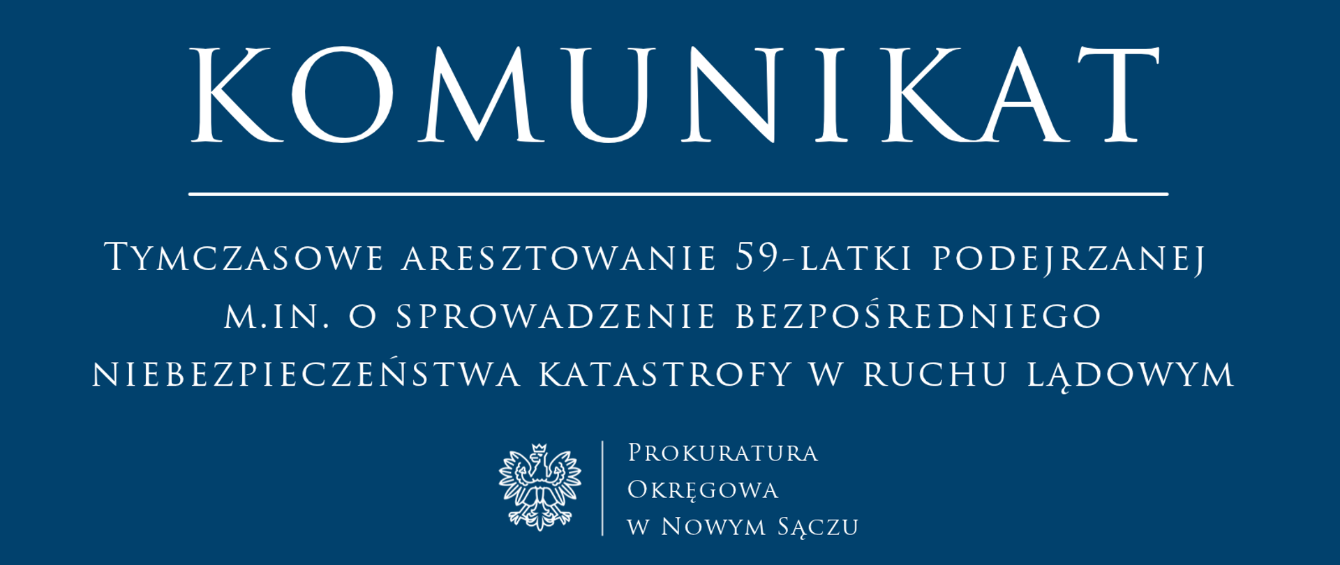 Tymczasowe aresztowanie 59-latki podejrzanej m.in. o sprowadzenie bezpośredniego niebezpieczeństwa katastrofy w ruchu lądowym