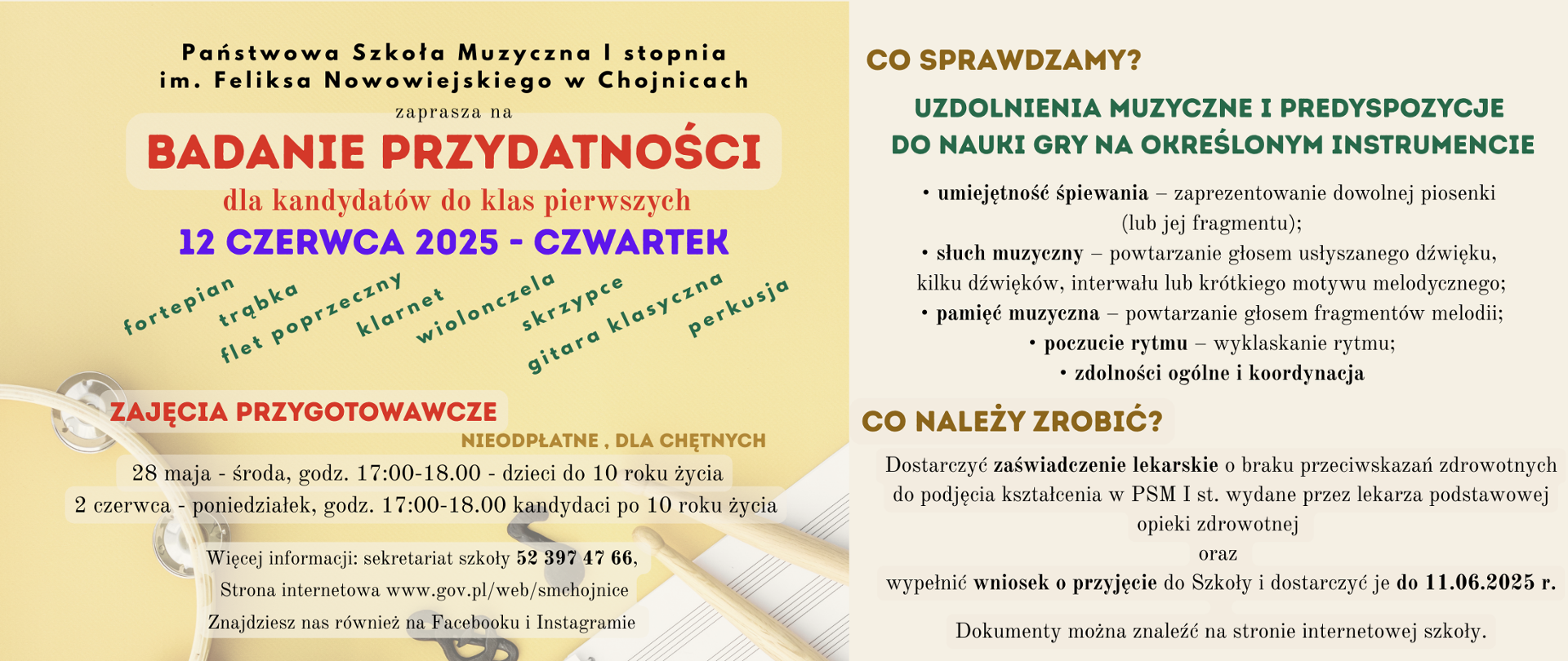 Badanie przydatności dla kandydatów do klas pierwszych odbędzie się 12 czerwca 2025 roku. Zajęcia przygotowawcze odbędą się 28 maja oraz 2 czerwca w godz. 17:00-18:00. obowiązują zapisy w sekretariacie.
Należy dostarczyć do 11.06 zaświadczenie lekarskie o braku przeciwwskazań do podjęcia nauki w PSMA oraz uzupełniony wniosek o przyjęcie do szkoły. Dokumenty można pobrać ze strony www, z zakładki "dla ucznia"
