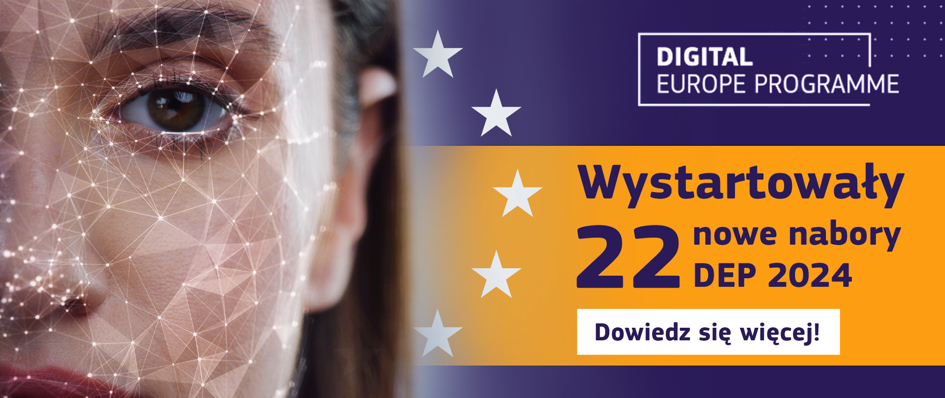 Wystartowały 22 nowe nabory DEP 2024. Dowiedz się więcej! Logo Digital Europe Programme.
