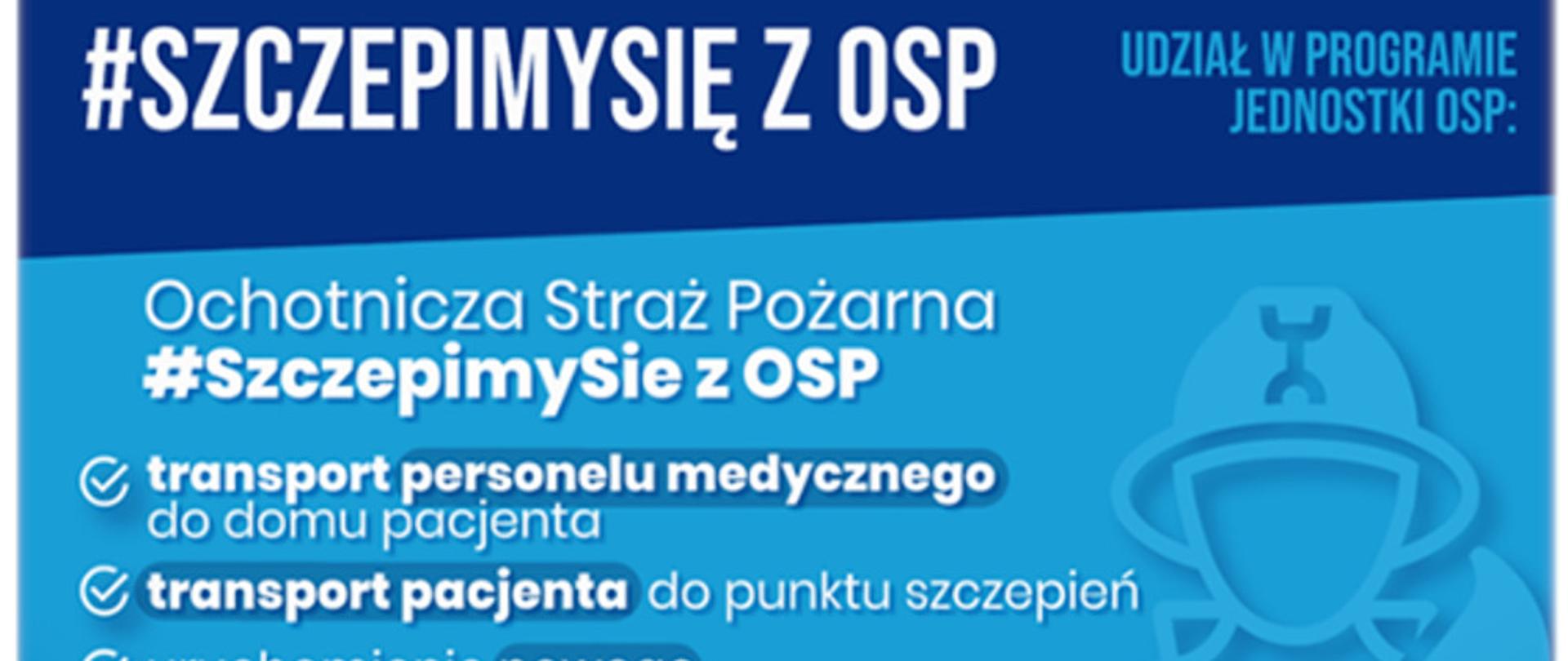 Plakat opisujący zadania dla jednostek OSP w ramach programu "SzczepimySię z OSP"
