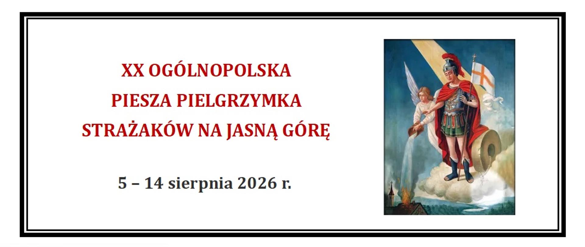 Plakat z informacjami o pielgrzymce strażaków