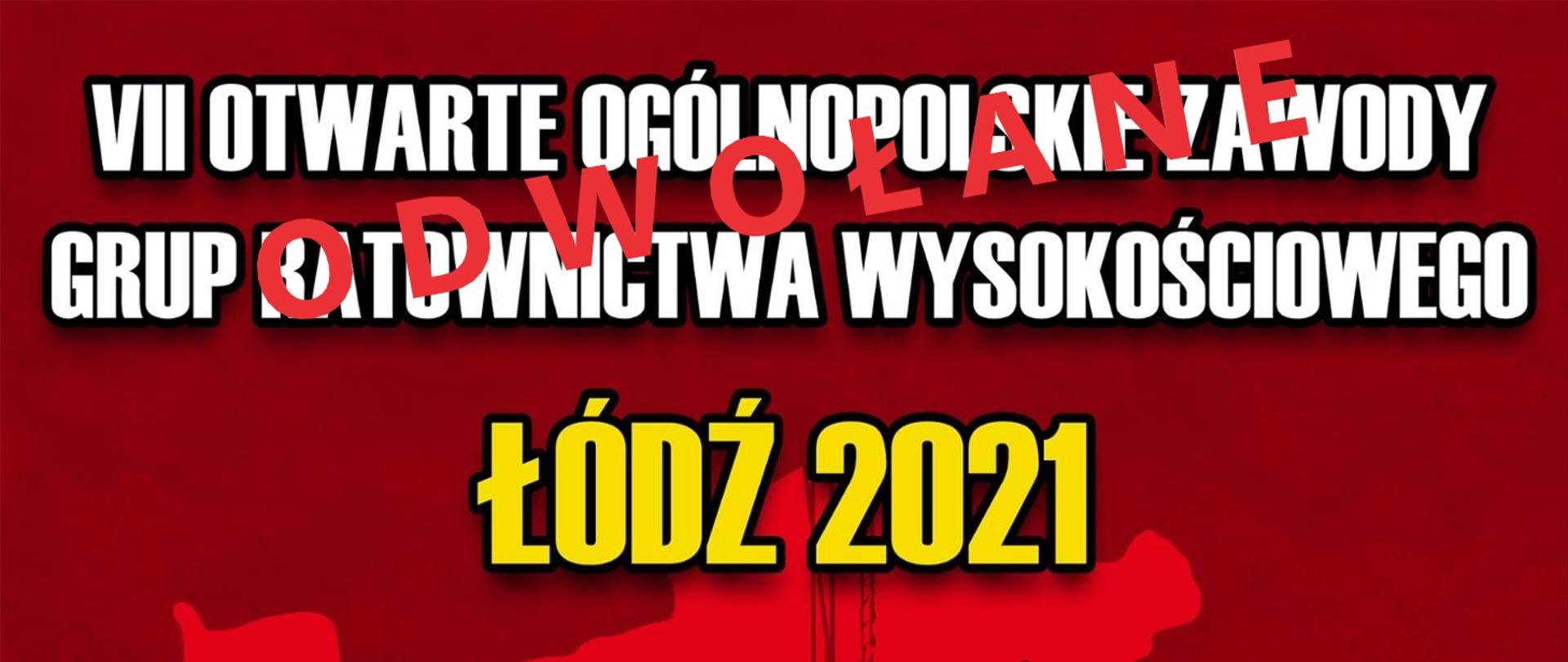 Informacja graficzna o odwołaniu VII Otwartych Zawodów Grup Ratownictwa Wysokościowego