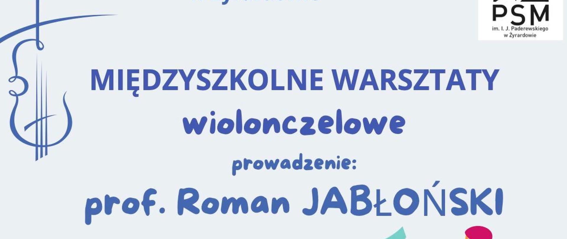 plakat na szarym tle napisy koloru niebieskiego, widoczne grafiki pięciolinii z nutami oraz grafika wiolonczeli