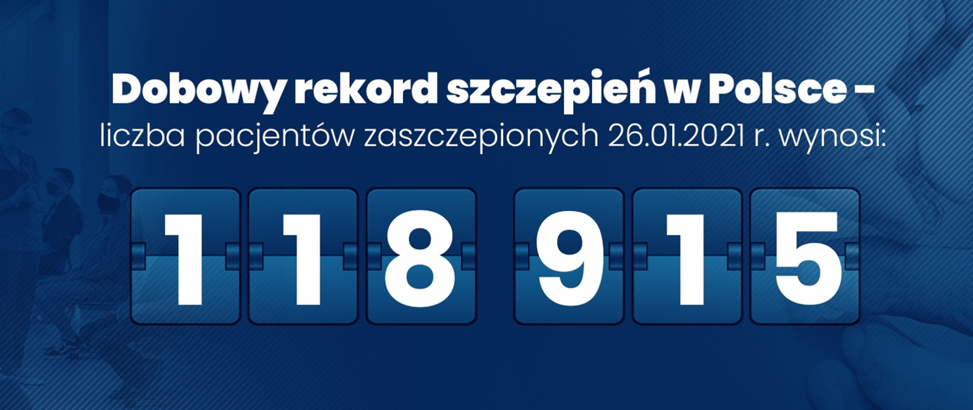 liczba zaszczepionych pacjentów w dniu 26.01.2021r. wynosi 118 915