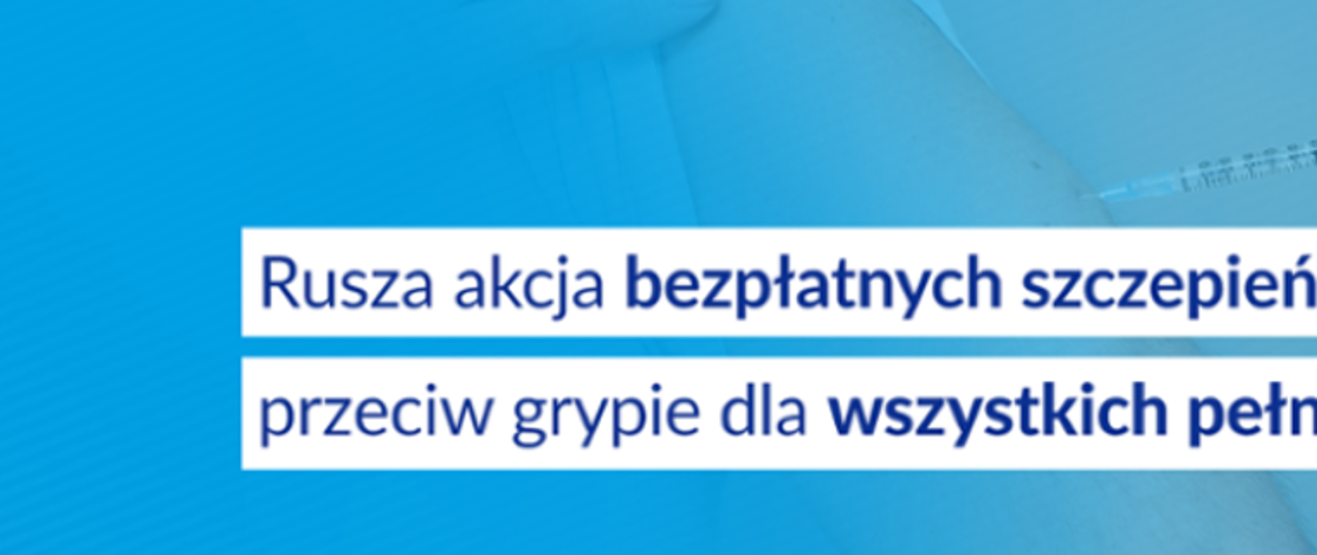 Bezpłatne szczepienia przeciw grypie