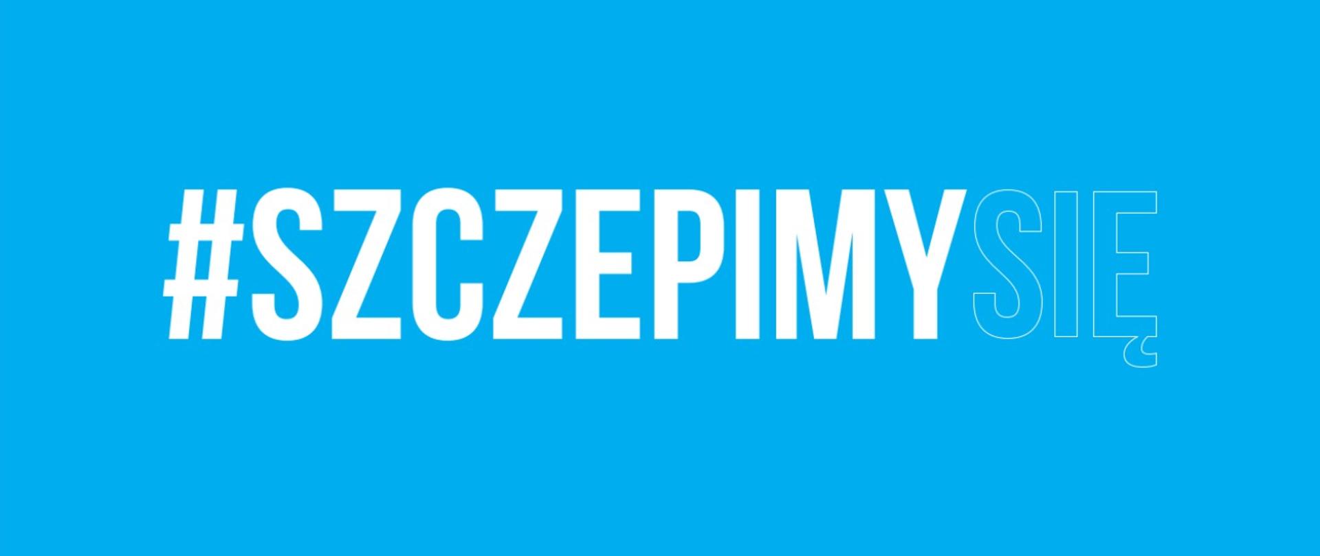 #SZCZEPIMYSIĘ - Logo akcji szczepień ochronnych