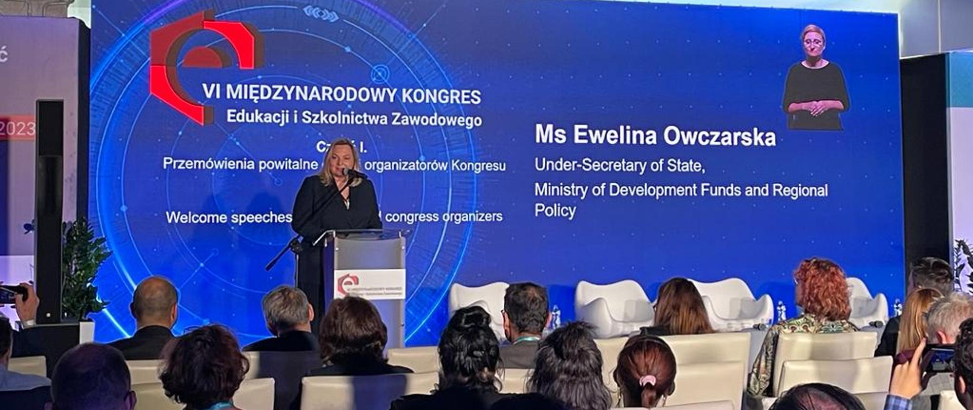 Wiceminister funduszy i polityki regionalnej Ewelina Owczarska otwiera VI Kongres Edukacji i Szkolnictwa Zawodowego w ramach EuroSkills Gdańsk 2023