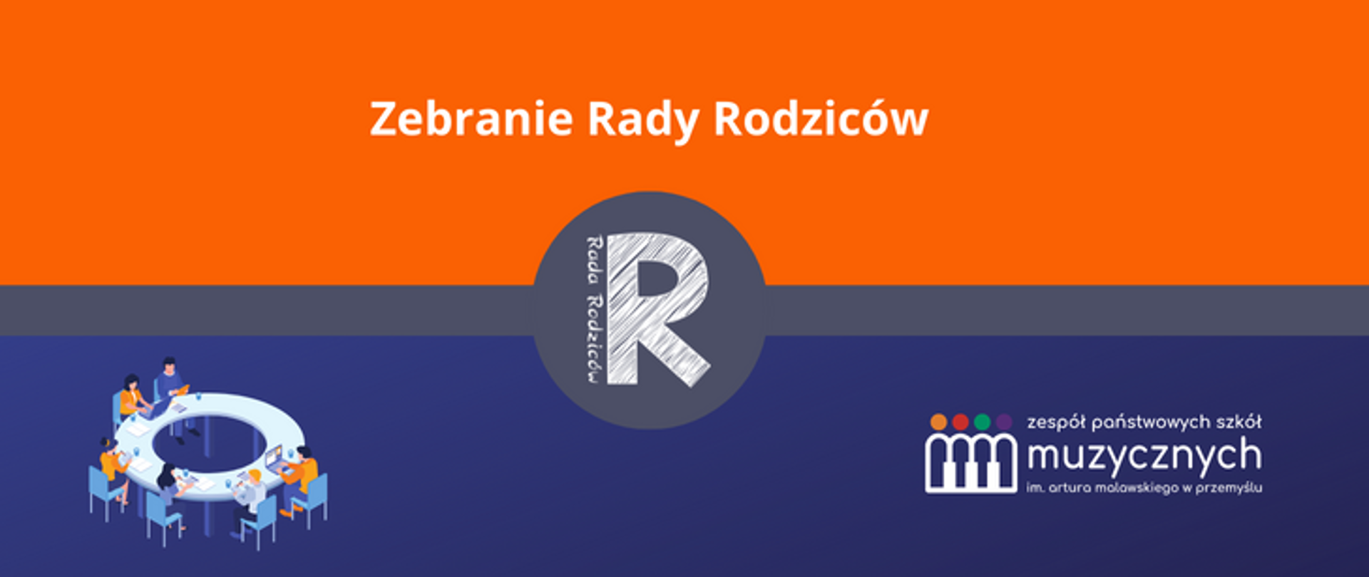 zdjęcie przedstawia pośrodku logotyp Rady Rodziców umieszczony w okręgu na tle pomarańczowo granatowym, po lewej ikona stołu przy którym zasiada na krzesłach sześć osób, w prawym dolnym rogu logotyp zpsm im. a malawskiego w przemyślu