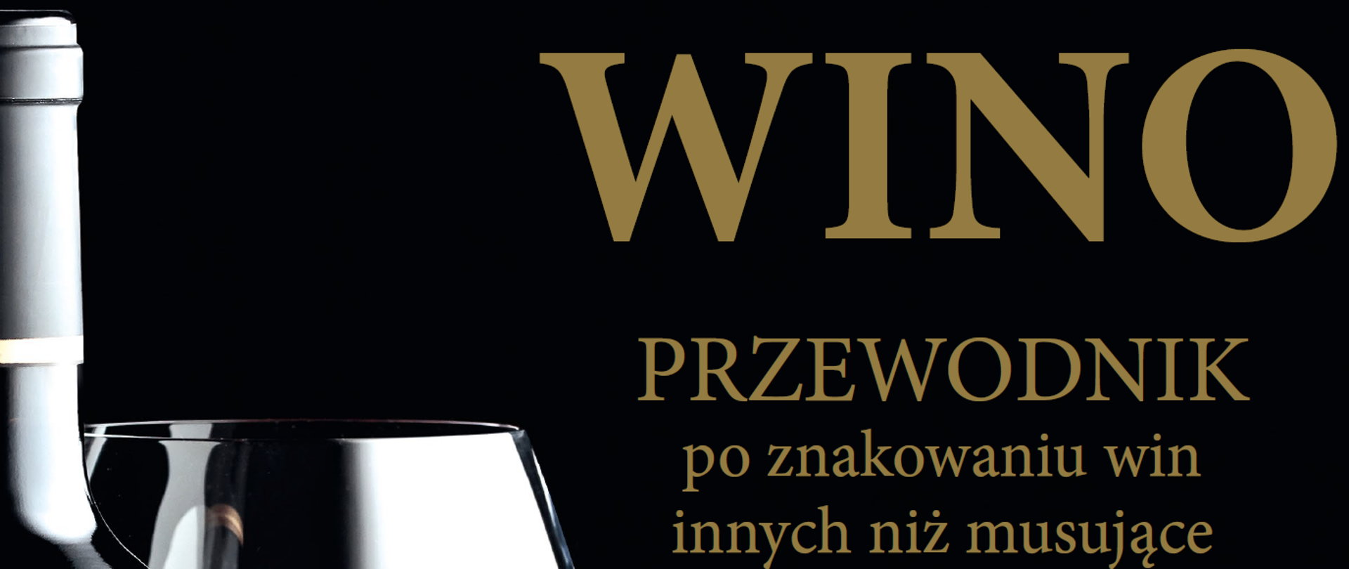 Strona tytułowa przewodnika po znakowaniu win innych niż musujące