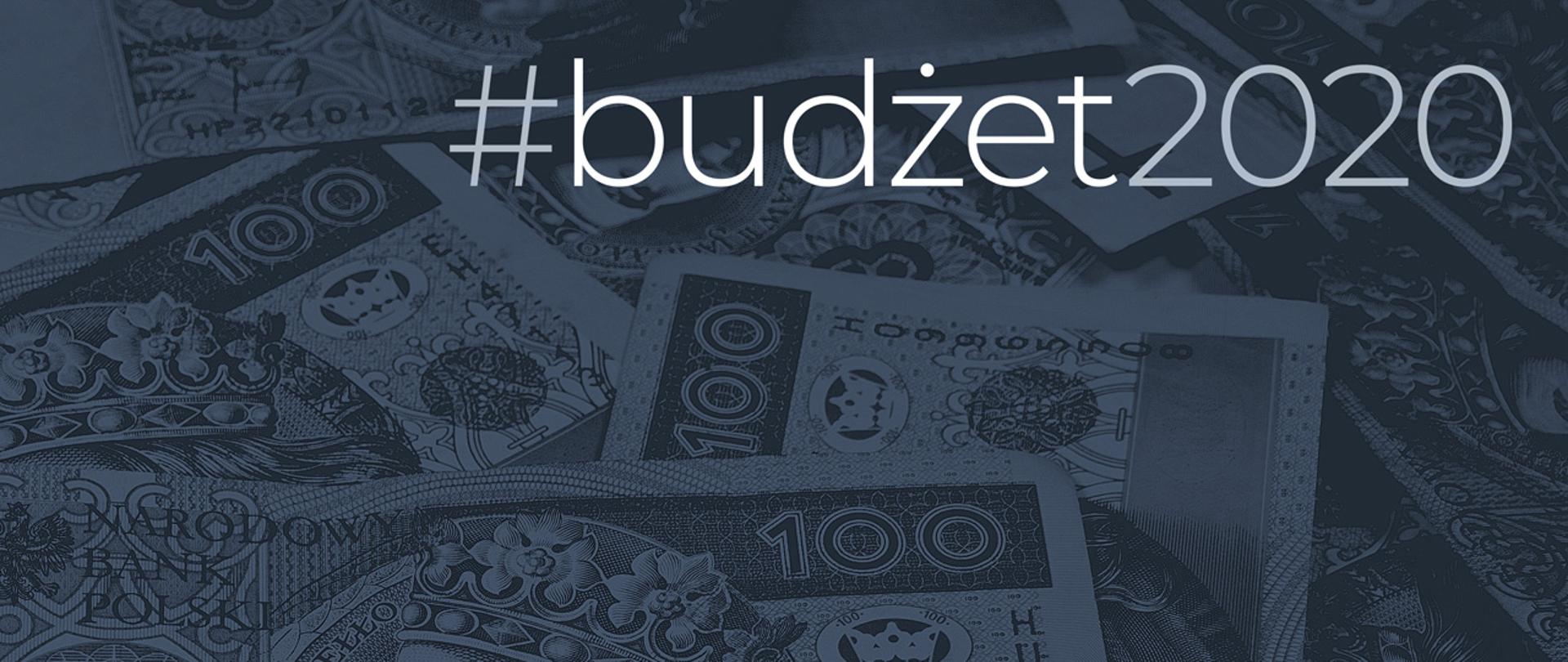 Banknoty stuzłotowe, #budżet2020