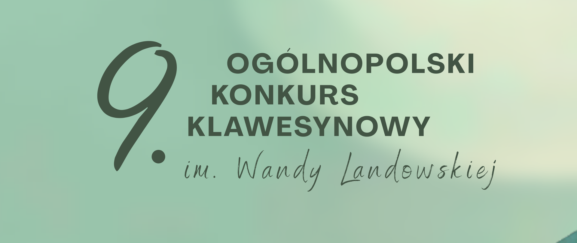 IX Ogólnopolski Konkurs Klawesynowy im. Wandy Landowskiej