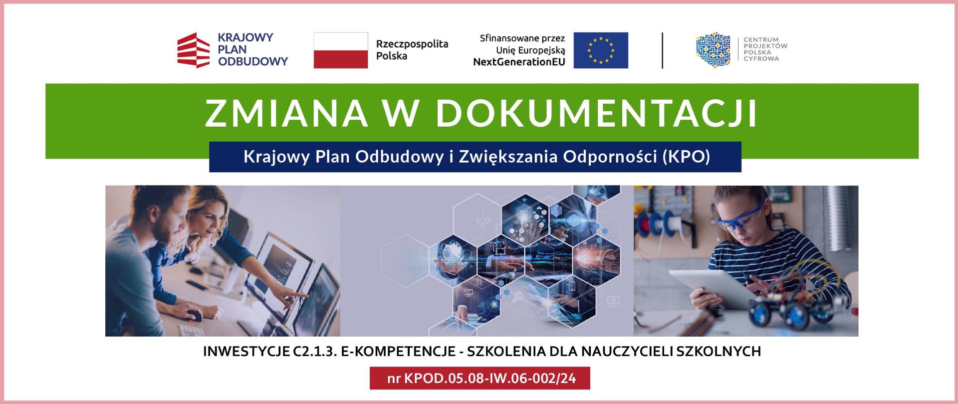 Zmiana w dokumentacji w ramach Inwestycji C 2.1.3