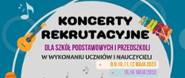Baner z napisem "Koncerty rekrutacyjne"