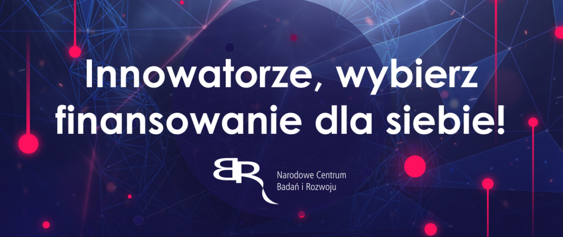 Innowatorze, wybierz finansowanie dla siebie!