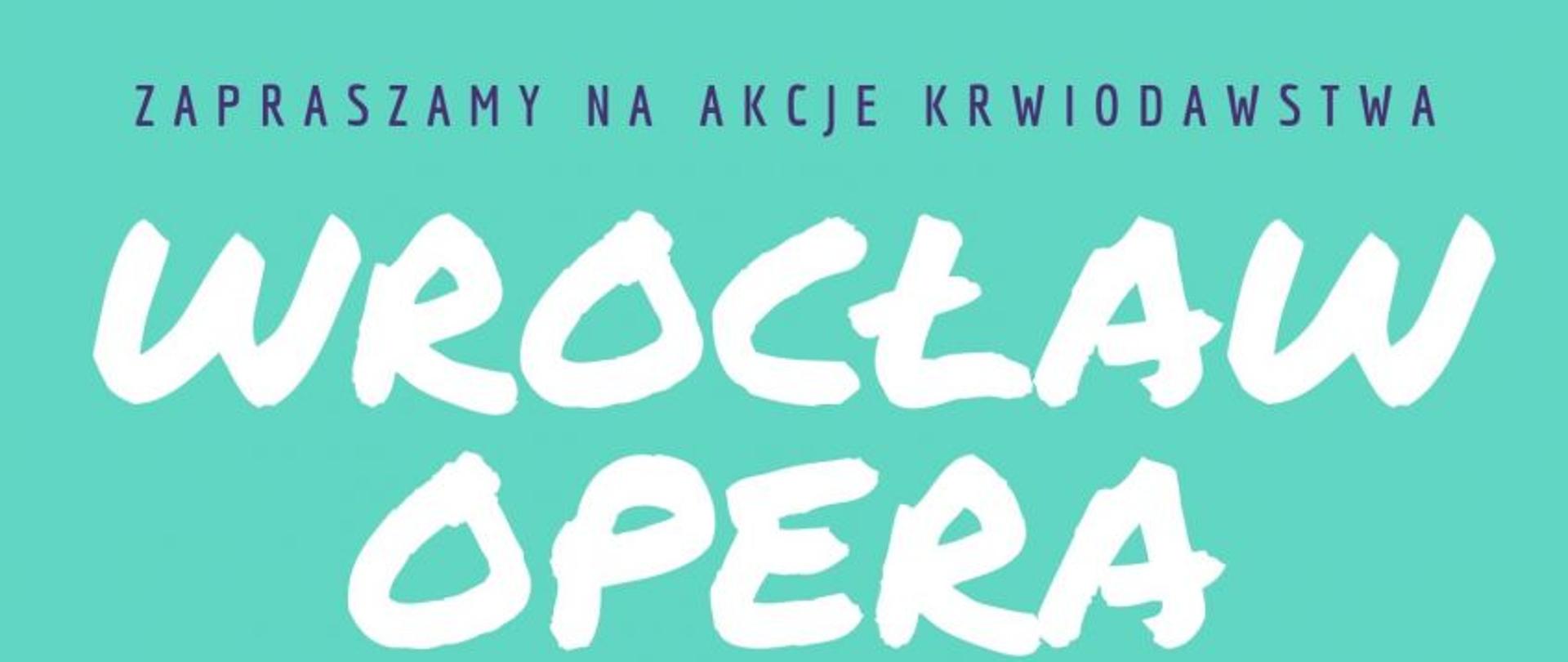 Akcja "Kropelka" przed gmachem Opery Wrocławskiej - 24.08.2019 r.