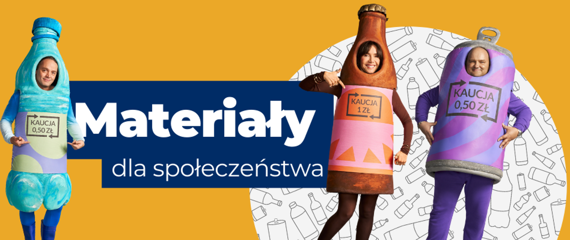 na zdjęciu widoczni są bohaterowie kampanii Zwrotomocni. Na banerze widnieje napis: Materiały dla społeczeństwa.