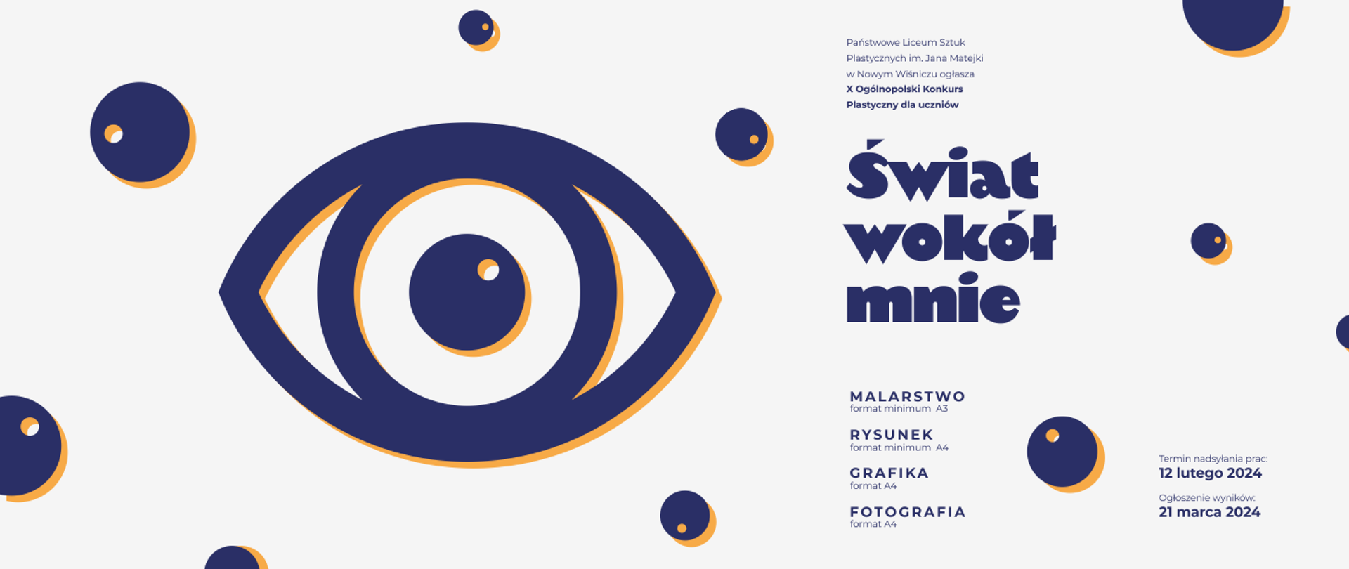 Grafika: z lewej rysunek oka i różnego rozmiaru koła, z prawej zaproszenie do udziału w konkursie, informacja o formach i formatach konkursu, o terminach i organizatorze