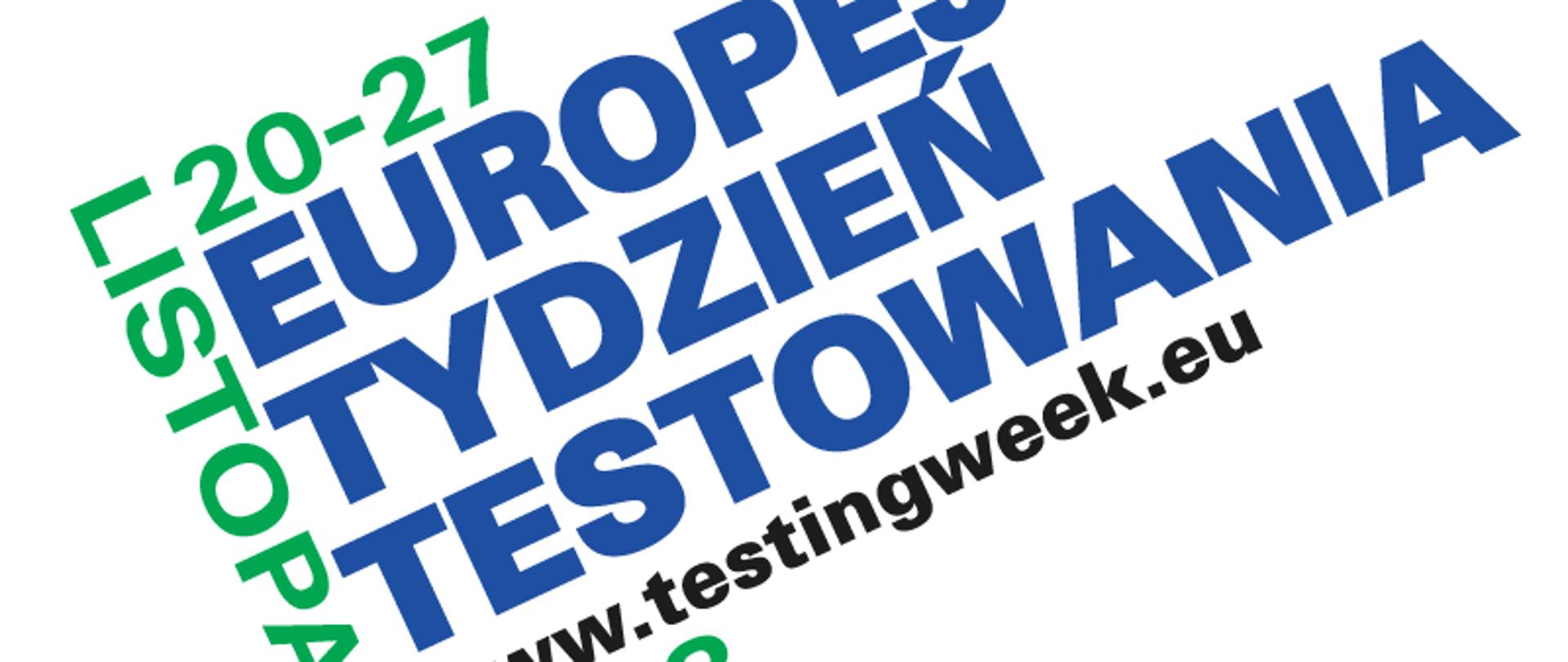 Europejski tydzień testowania od dwudziestego do dwudziestego siódmego listopada