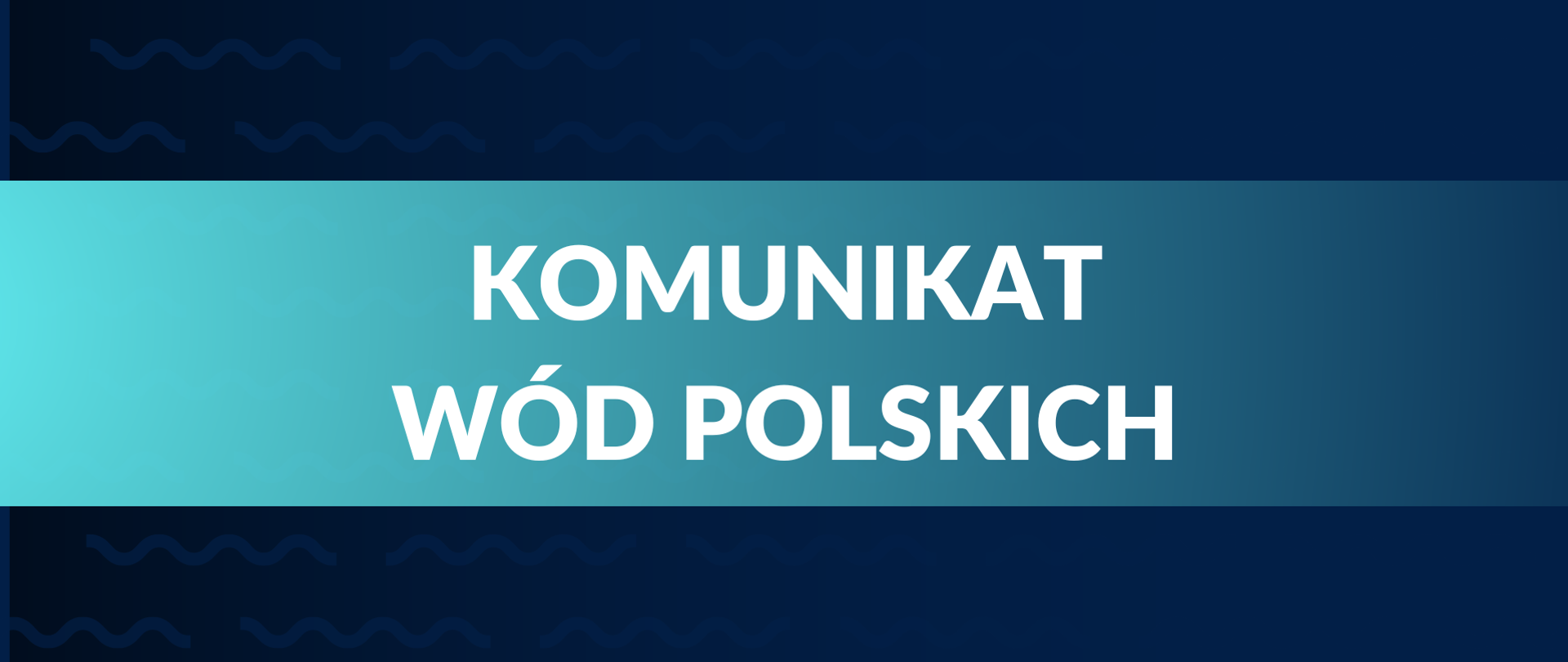 Baner - Komunikat Wód Polskich