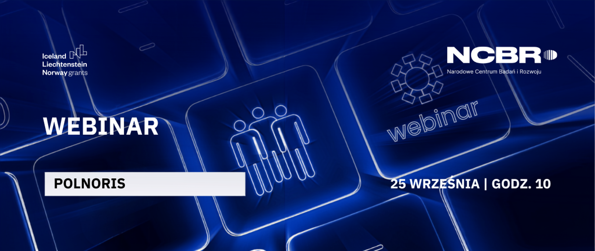 Spotkanie informacyjne dotyczące składania wniosków w konkursie POLNORIS