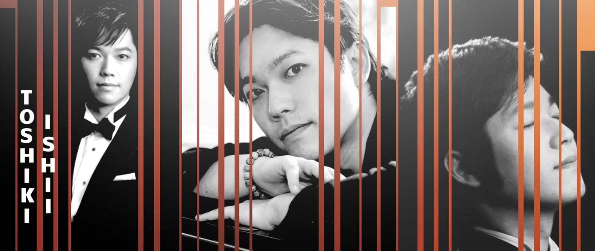 Baner promujący recital fortepianowy przedstawia trzy czarno-białe zdjęcia pianisty Toshikiego Ishii w różnych pozach – w smokingu, przy fortepianie oraz z zamkniętymi oczami. Twarze artysty przysłonięte są pionowymi pasami w odcieniach pomarańczowego i czarnego, co nadaje całości nowoczesny, dynamiczny charakter. Po lewej stronie widnieje pionowy napis „TOSHIKI ISHII” w białych, pogrubionych literach. Kolorystyka baneru utrzymana jest w kontrastowych tonacjach: czerni, bieli i ciepłych odcieni pomarańczu. Całość tworzy elegancki i artystyczny klimat, podkreślający rangę wydarzenia.