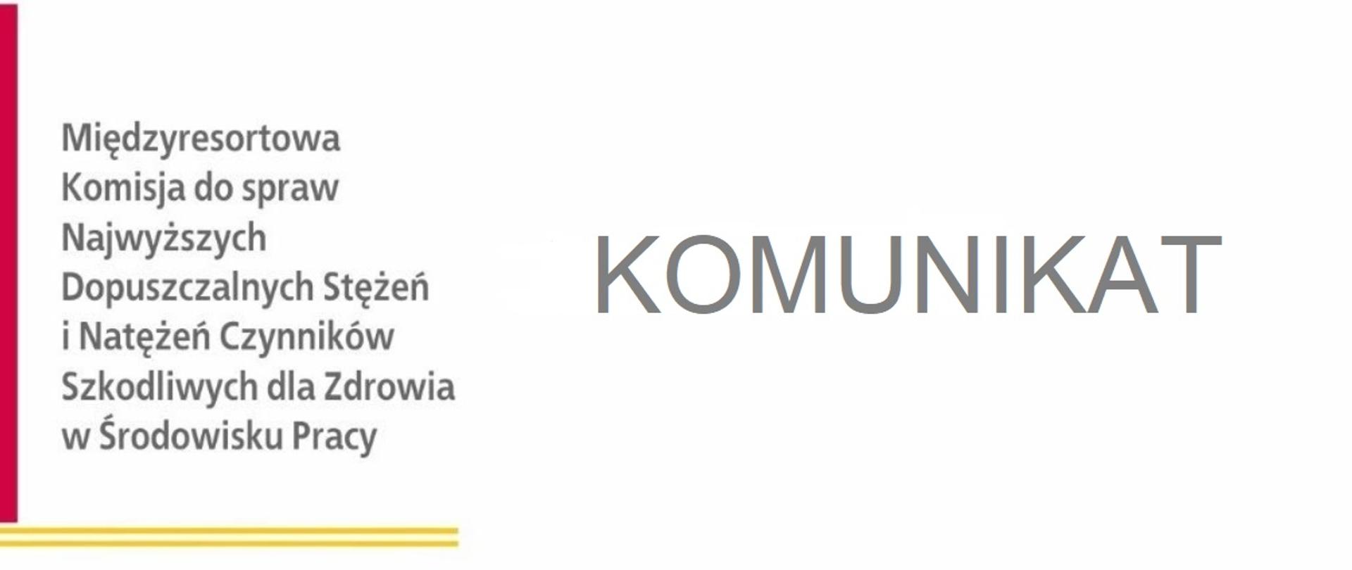 Napis Komunikat oraz Międzyresortowa Komisja do Spraw Najwyższych Dopuszczalnych Stężeń i Natężeń Czynników Szkodliwych dla Zdrowia w Środowisku Pracy na biało-czerwonym tle.